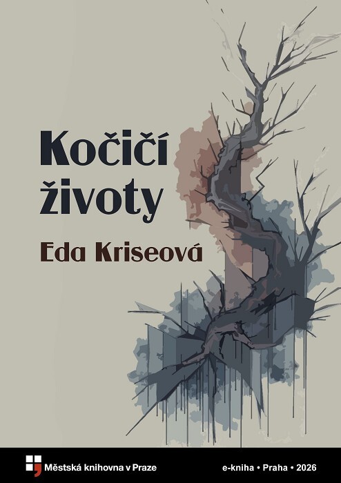 Kočičí životy :drama volyňských Čechů na Ukrajině