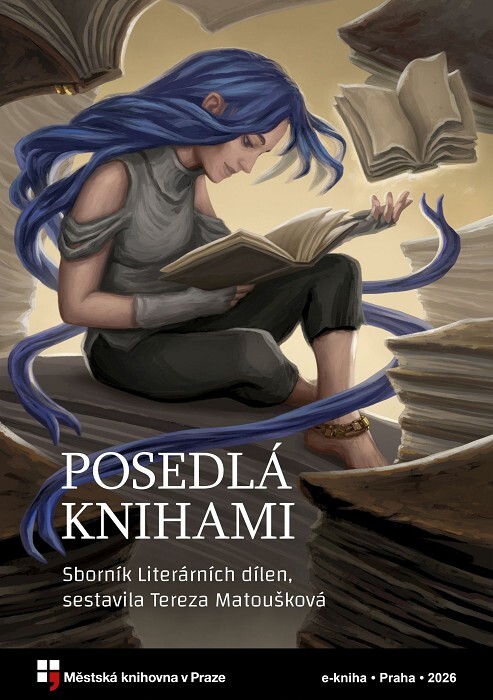 Posedlá knihami :sborník Literárních dílen
