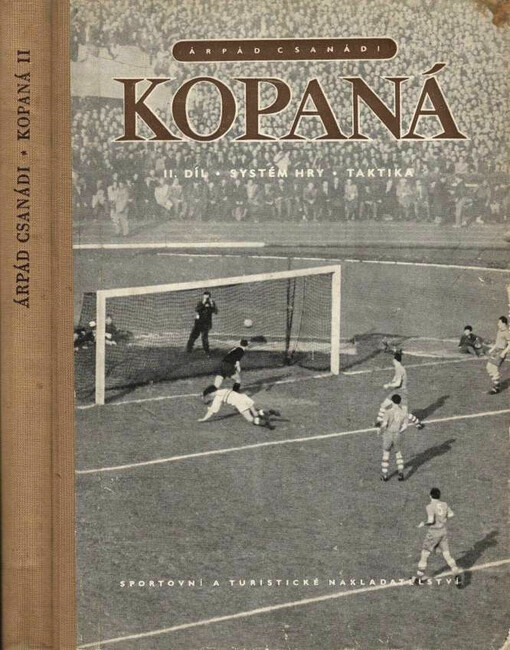 Kopaná. 2. díl, Systém hry - taktika
