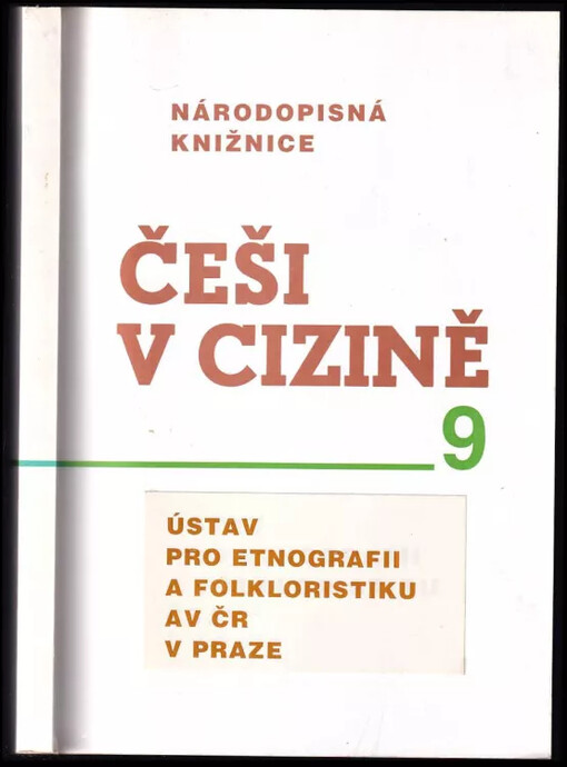 Národopisná knižnice - Češi 9. Češi v cizině 9 : 9