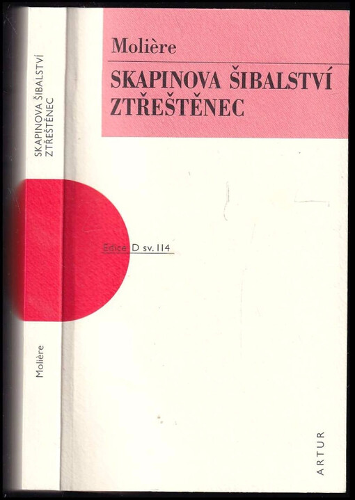 Skapinova šibalství ;Ztřeštěnec