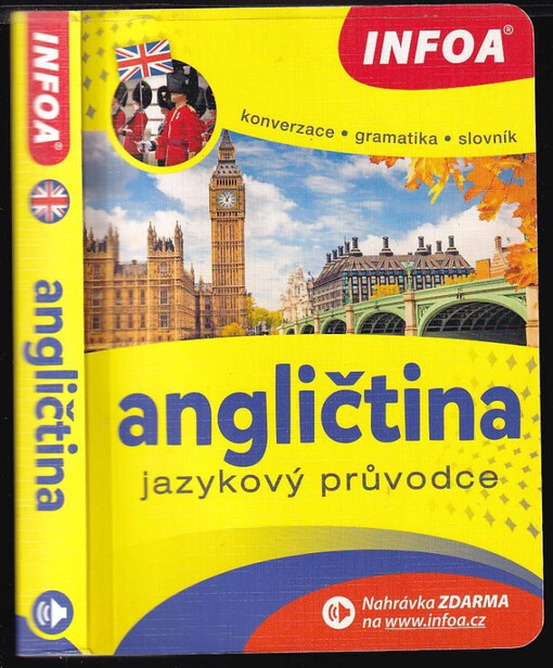Angličtina :jazykový průvodce : konverzace, gramatika, slovník