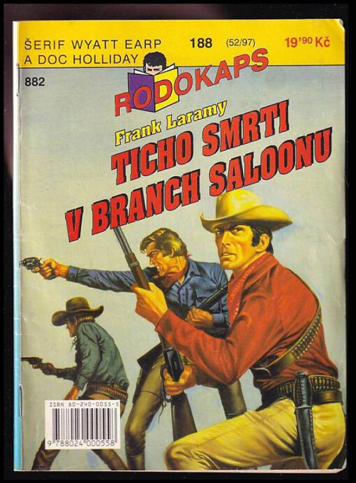 Ticho smrti v Branch saloonu /