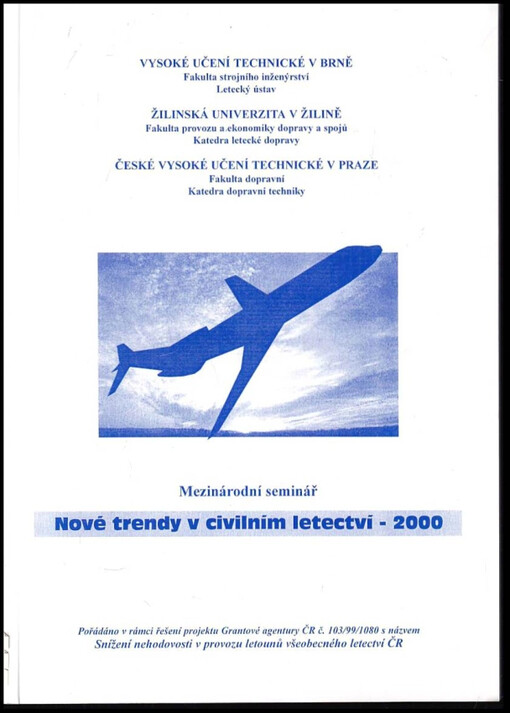 Nové trendy v civilním letectví - 2000 : mezinárodní seminář