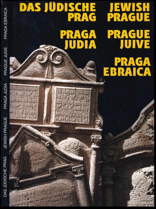 Das jüdische Prag : Jewish Prague = Praga Judia = Prague juive = Praga ebraica