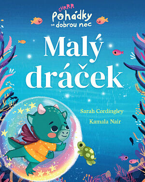 Pohádky na dobrou noc: Malý dráček