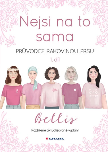 Nejsi na to sama - Druhé, rozšířené vydání - Bellis