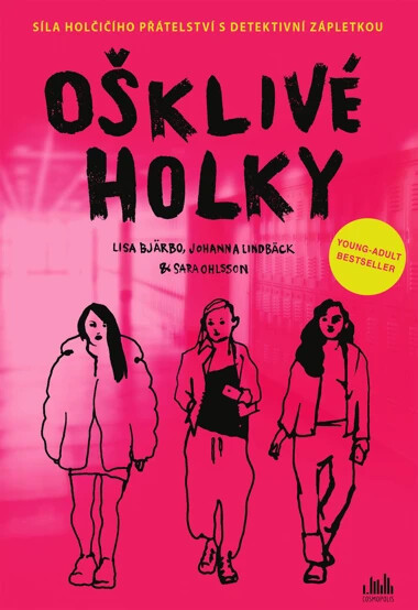 Ošklivé holky - Sara Ohlsson