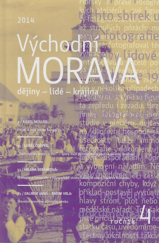 Východní Morava: dějiny, lidé, krajina, ročník 4 (2014)