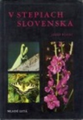 V stepiach Slovenska