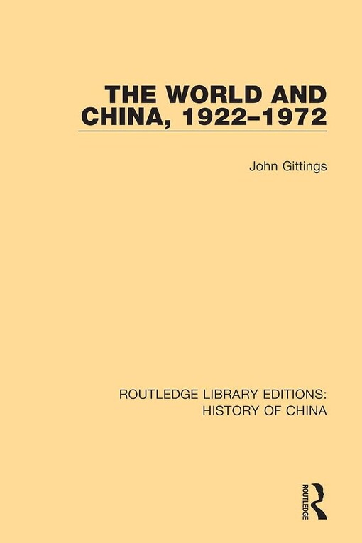 The World and China, 1922-1972 /