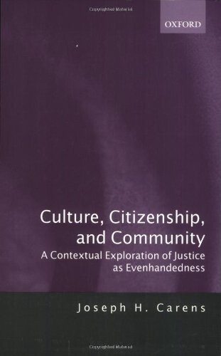 Culture, citizenship, and community : a contextual exploration of justice as evenhandedness