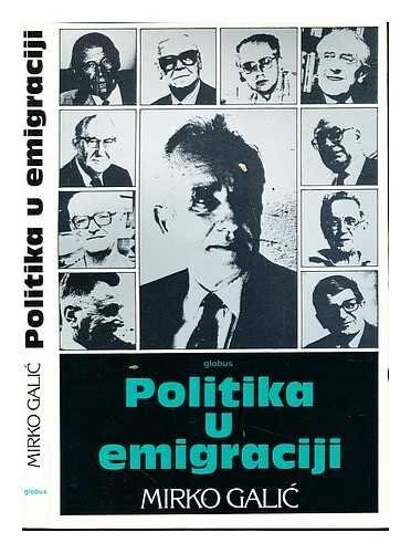 Politika u emigraciji :demokratska alternativa