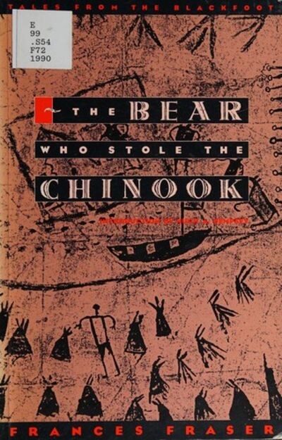 The bear who stole the chinook :tales from the blackfoot