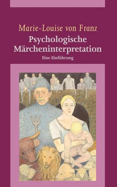 Psychologische Märcheninterpretation :