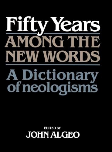 Fifty years among the New Words :