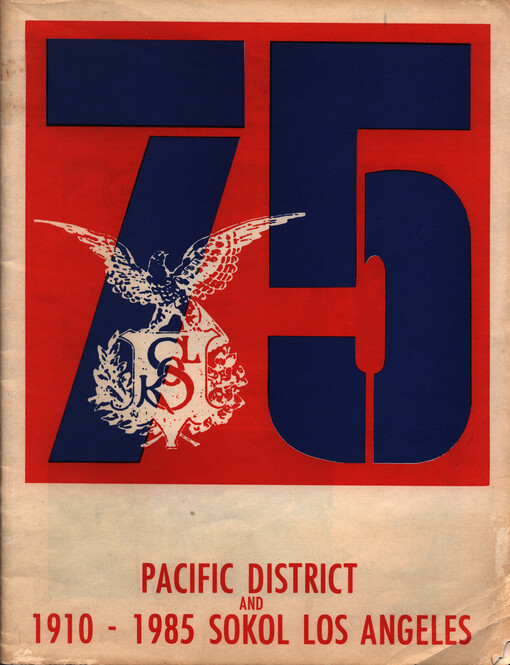 Pacific district and Sokol Los Angeles : 1910-1985