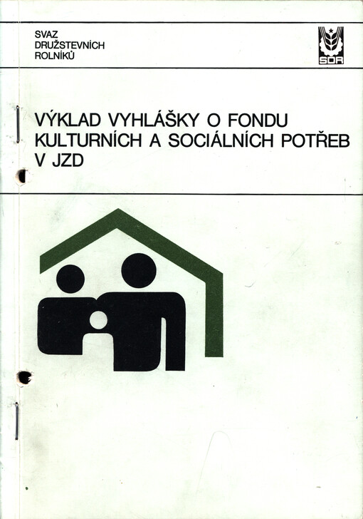 Výklad vyhlášky o fondu kulturních a sociálních potřeb v JZD