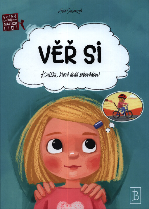 Věř si : knížka, která dodá sebevědomí