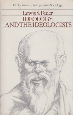 Ideology and the ideologists /