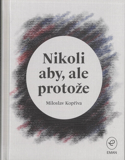 Nikoli aby, ale protože