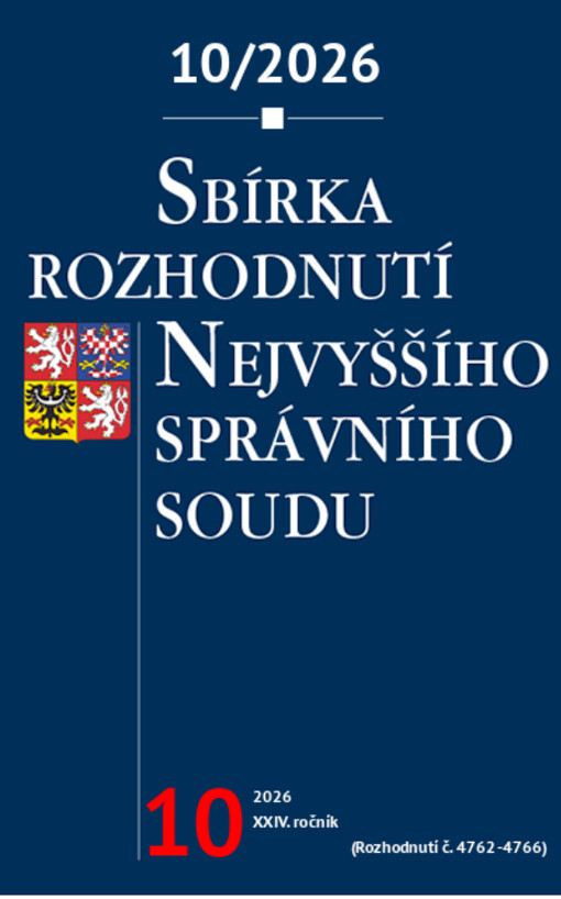 Sbírka rozhodnutí Nejvyššího správního soudu : rozhodnutí č. 4762/2026 - 4766/2026