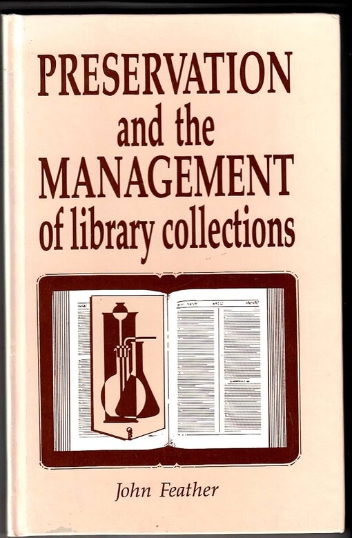 Preservation and the management of library collections