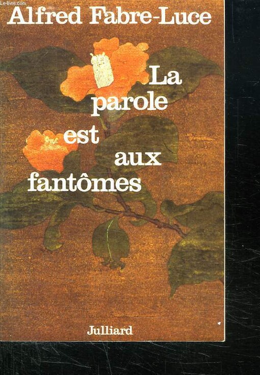 La parole est aux fantômes