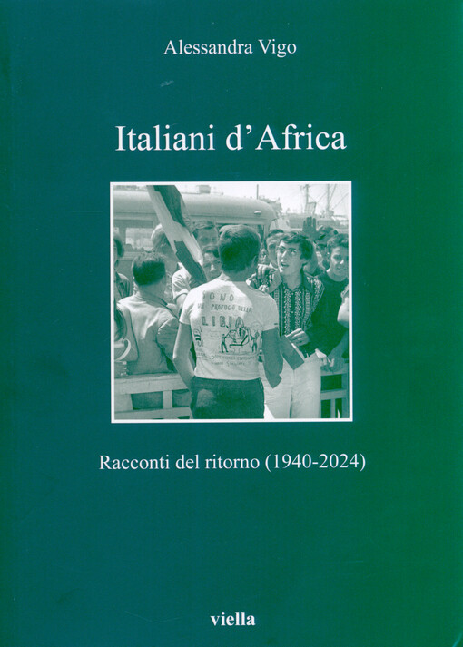Italiani d’Africa : racconti del ritorno (1940-2024)
