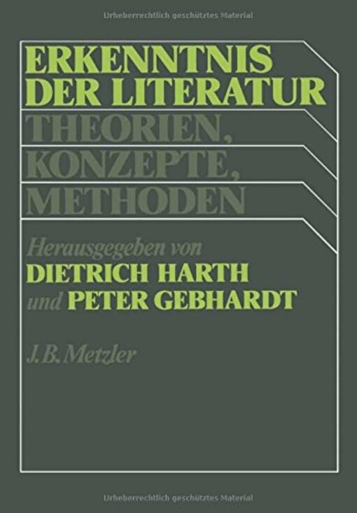 Erkenntnis der Literatur :Theorien, Konzepte, Methoden der Literaturwissenschaft