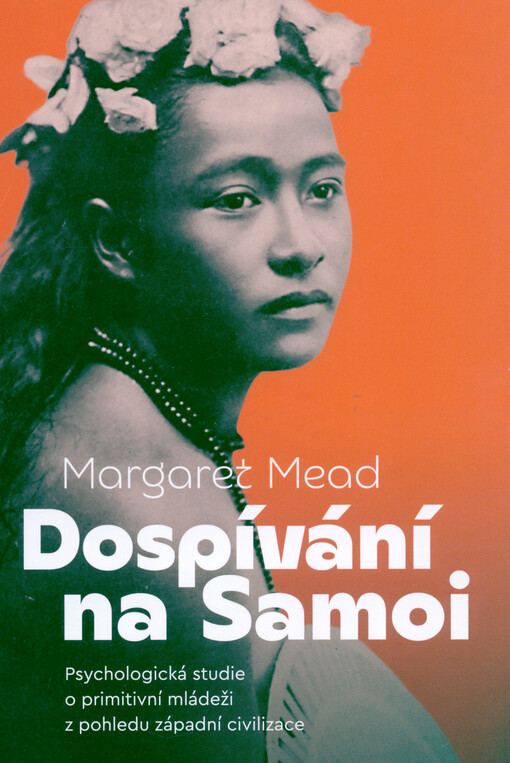 Dospívání na Samoi : psychologická studie o primitivní mládeži z pohledu západní civilizace