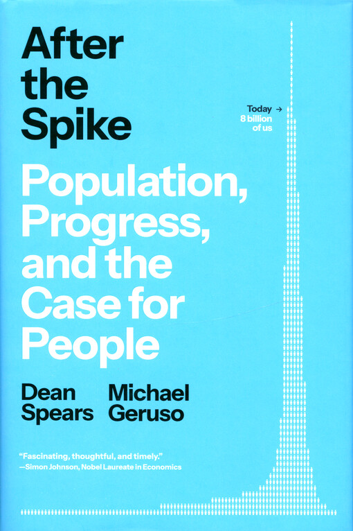 After the spike : population, progress, and the case for people
