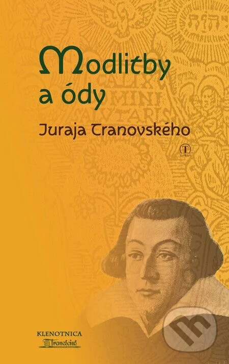 Modlitby a ódy Juraja Tranovského :[výber]