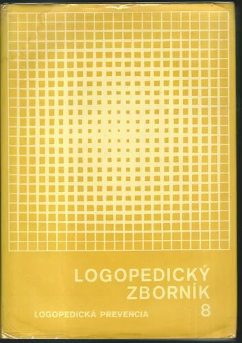 Logopedický zborník 8 :logopedická prevencia