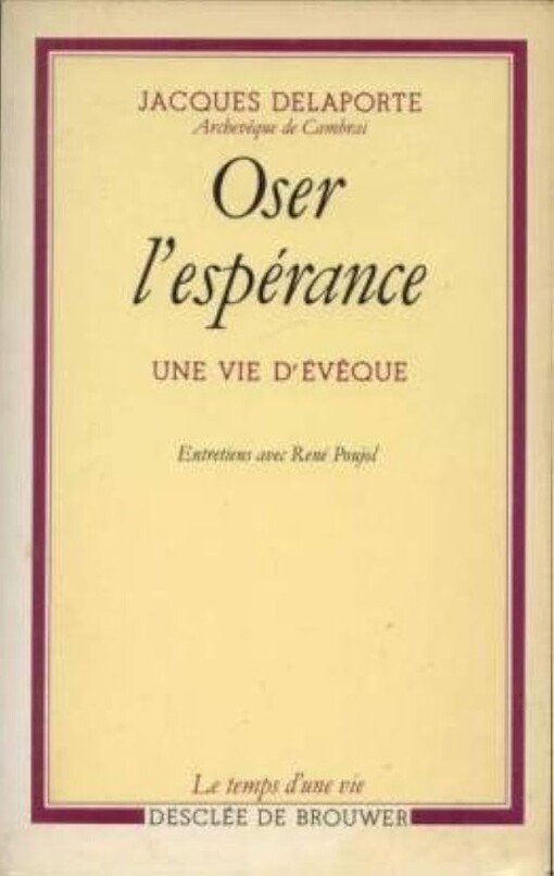 Oser l'espérance :
