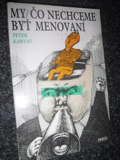 My, čo nechceme byť menovaní
