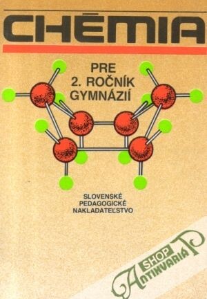 Chémia pre 2. ročník gymnázií