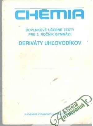 Chémia. :Doplnkové učebné texty pre 3. ročník gymnázií