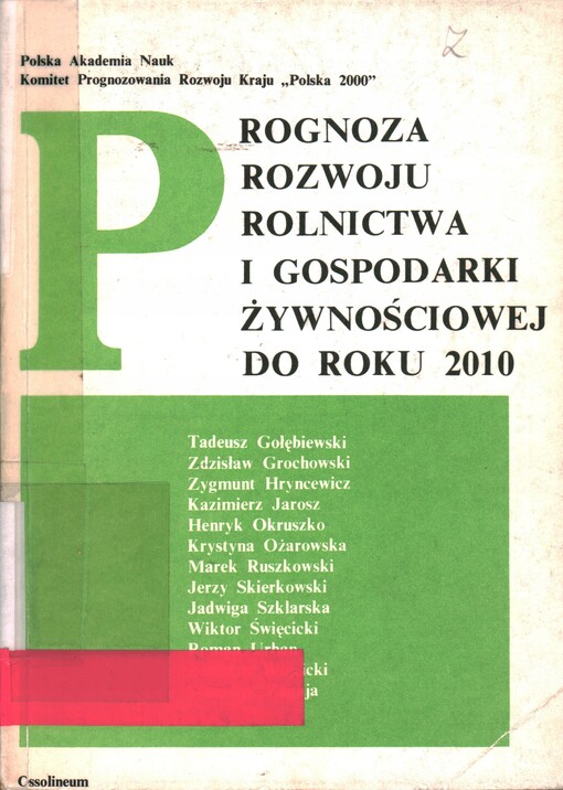 Prognoza rozwoju rolnictwa i gospodarki żywnościowej do roku 2010 /