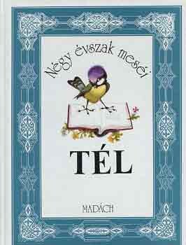 Négy évszak meséi :Tél