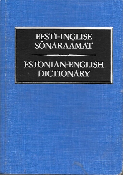 Eesti-inglise sõnaraamat =Estonian-English dictionary