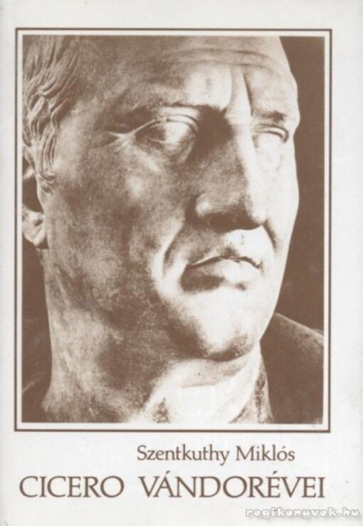 Cicero vándorévei :regény