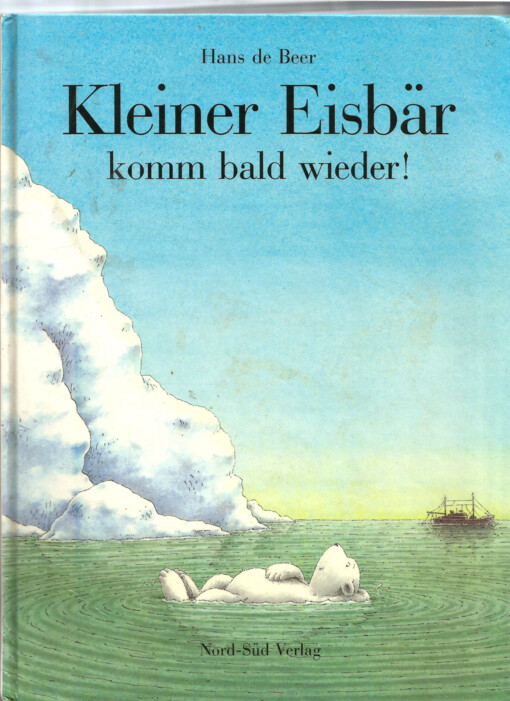 Kleiner Eisbär, komm bald wieder!
