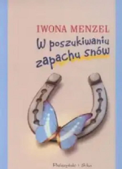 W poszukiwaniu zapachu snów