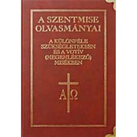 A szentmise könyörgései.[Zv.] 2,Könyörgések a Misekönyvböl és Egyetemes könyörgések a Szentmise Olvasmányaiból a szentek ünnepeire és emléknapjaira