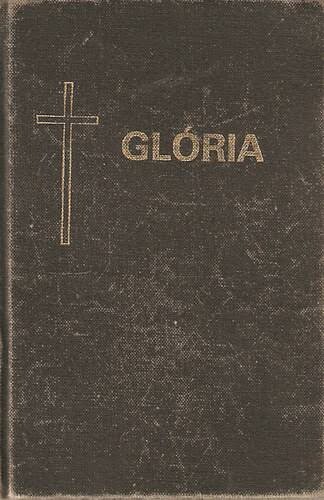Glória :énekes imakönyv