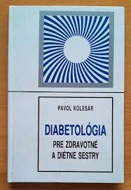 Diabetológia pre zdravotné a diétne sestry