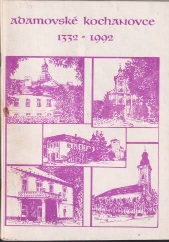 Adamovské Kochanovce 1332-1992