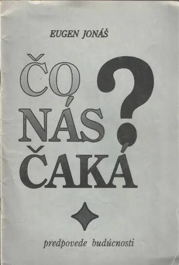 Čo nás čaká :Predpovede budúcnosti