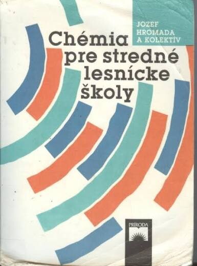 Chémia pre stredné lesnícke školy